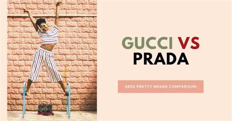 que es mejor prada o gucci|prada vs gucci style.